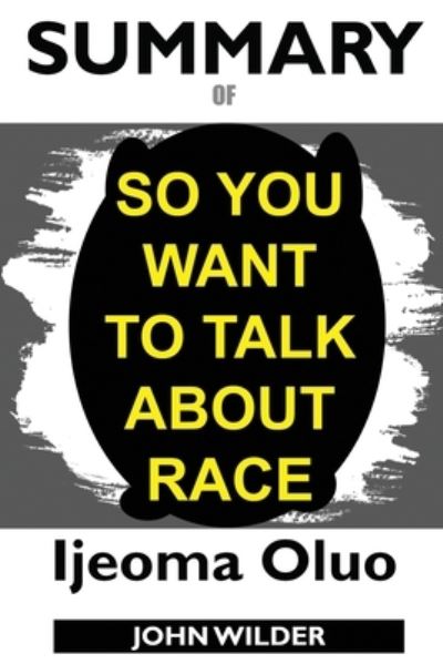 Cover for David Walter · Summary Of So You Want to Talk About Race (Paperback Book) (2020)