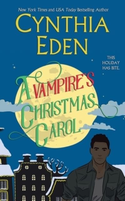 Cover for Cynthia Eden · A Vampire's Christmas Carol (Paperback Book) (2013)