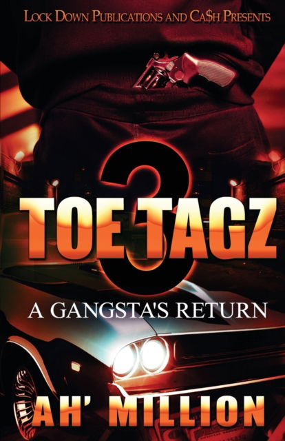 Toe Tagz 3 - Ah'Million - Książki - Lock Down Publications - 9781952936159 - 8 lipca 2020