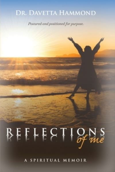 Cover for Dr Davetta Hammond · Reflections of Me (Paperback Bog) (2021)