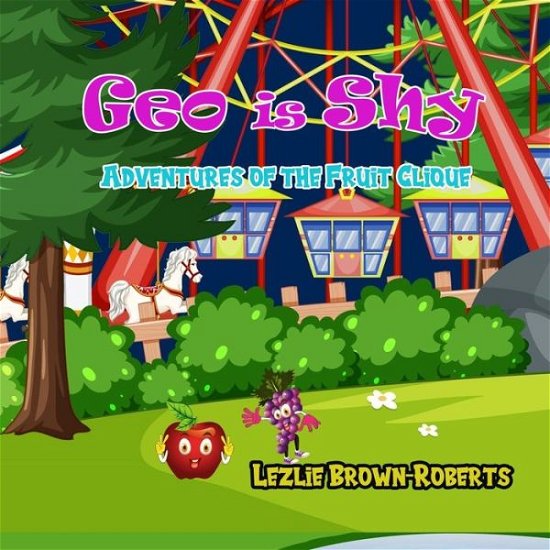 Cover for Lezlie Brown-Roberts · Geo is Shy (Paperback Book) (2022)