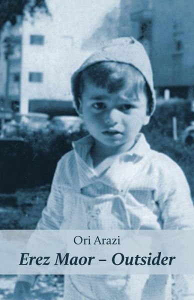 Cover for Ori Arazi · Erez Maor- Outsider (Paperback Book) (2017)