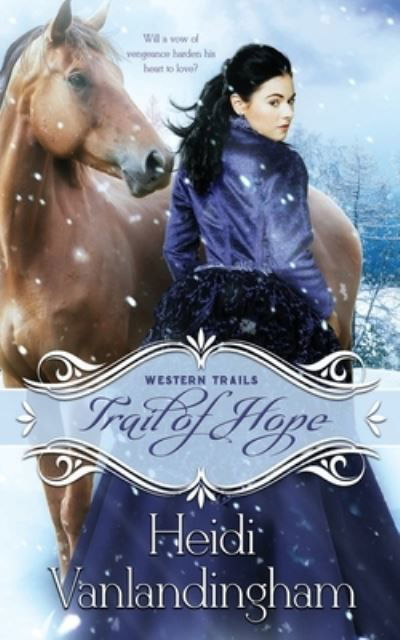 Cover for Heidi Vanlandingham · Trail of Hope (Paperback Book) (2017)