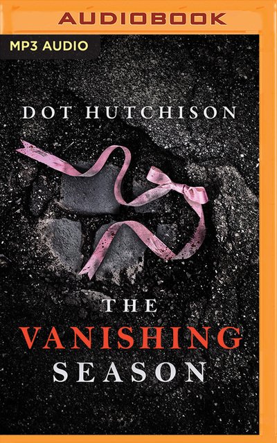 Cover for Dot Hutchison · Vanishing Season the (Audiobook (CD)) (2019)