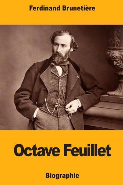 Cover for Ferdinand Brunetiere · Octave Feuillet (Taschenbuch) (2017)