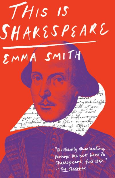 Cover for Emma Smith · This Is Shakespeare (Taschenbuch) (2021)