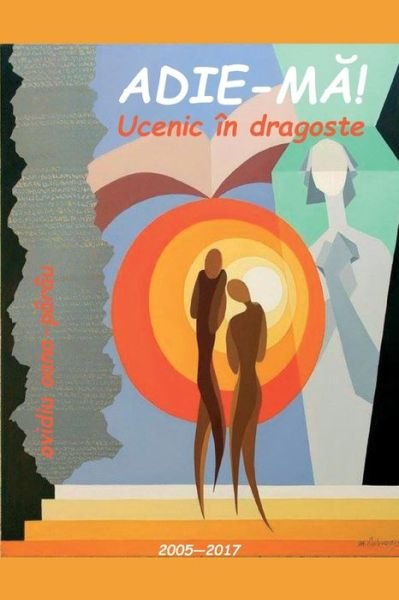 Cover for Ovidiu Oana-Parau · Adie-Ma. Ucenic in Dragoste (Pocketbok) (2018)
