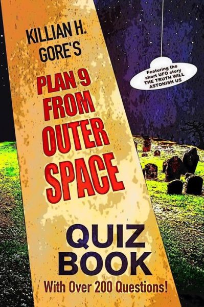 Cover for Killian H Gore · Plan 9 from Outer Space Quiz Book (Taschenbuch) (2018)