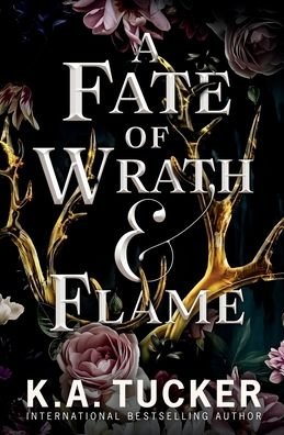 Cover for K a Tucker · A Fate of Wrath and Flame - Fate and Flame (Paperback Book) (2021)