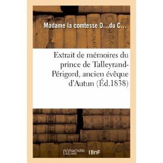 Cover for Lamothe-langon-e · Extrait De Memoires Du Prince De Talleyrand-perigord (Paperback Book) (2013)