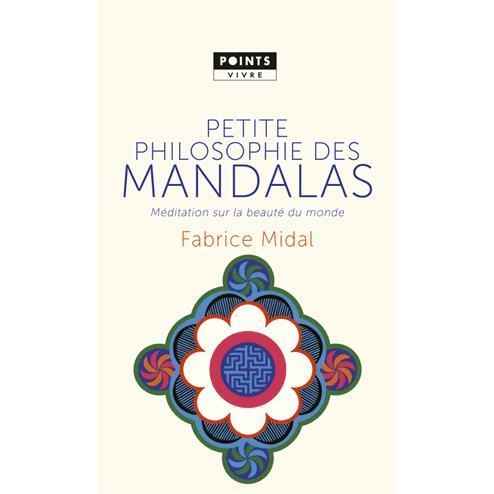 Petite philosophie des mandalas - Fabrice Midal - Kirjat - Points - 9782757848159 - torstai 30. lokakuuta 2014