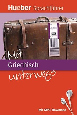 Cover for Juliane Forßmann · Mit Griechisch unterwegs (Pocketbok) (2011)