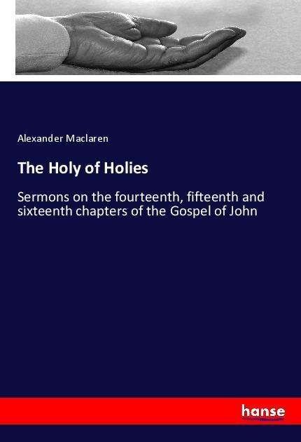 Cover for Maclaren · The Holy of Holies (Buch)
