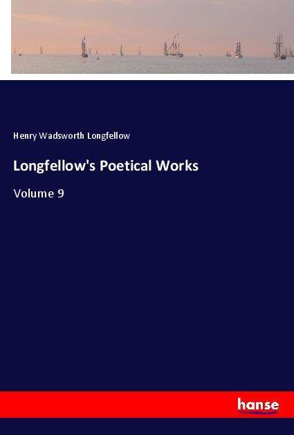 Cover for Longfellow · Longfellow's Poetical Works (Bok)