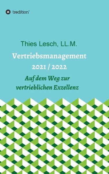 Cover for Thies Lesch · Vertriebsmanagement 2021 / 2022 (Hardcover Book) (2021)