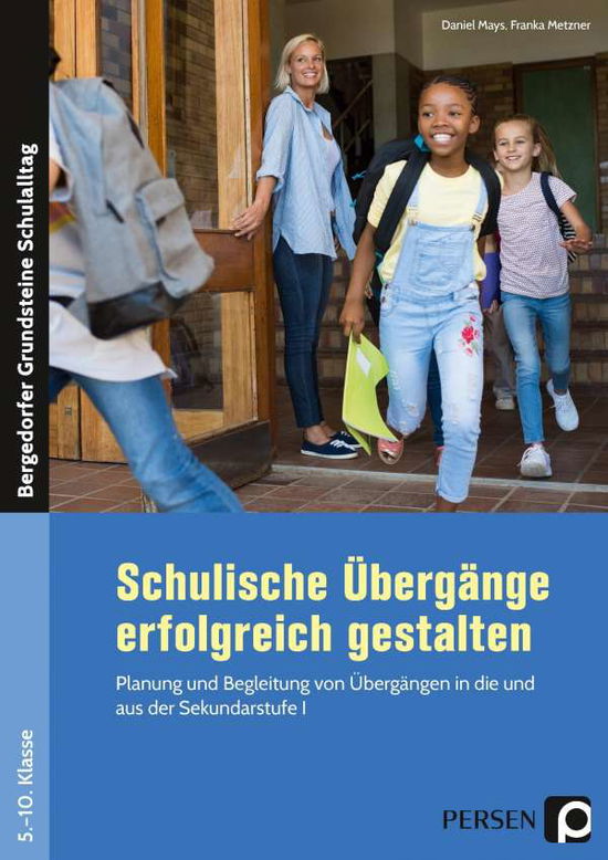 Cover for Mays · Schulische Übergänge erfolgreich g (Book)