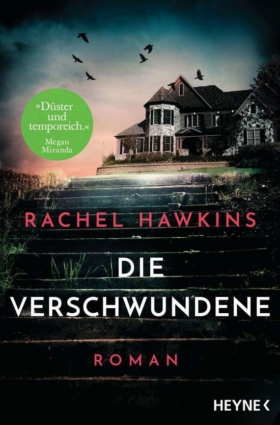 Die Verschwundene - Rachel Hawkins - Bøker - Heyne Taschenbuch - 9783453424159 - 13. desember 2021