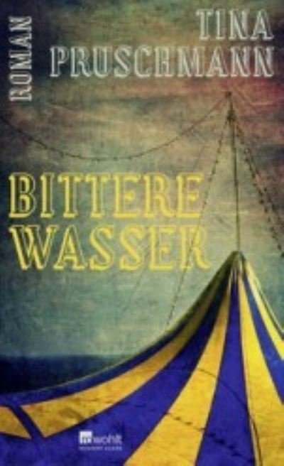 Cover for Tina Pruschmann · Bittere Wasser (Gebundenes Buch) (2022)