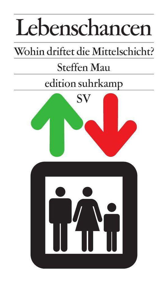 Cover for Steffen Mau · Edit.suhrk.6215 Mau.lebenschancen (Book)