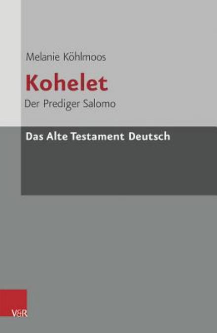 Cover for Melanie Kohlmoos · Kohelet: Der Prediger Salomo (Hardcover Book) (2014)