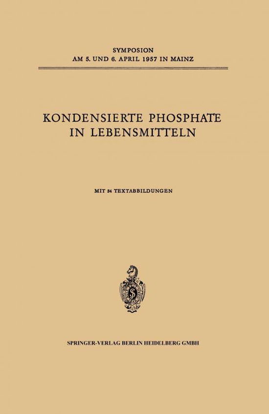 Cover for K Lang · Kondensierte Phosphate in Lebensmitteln (Pocketbok) [1958 edition] (1958)