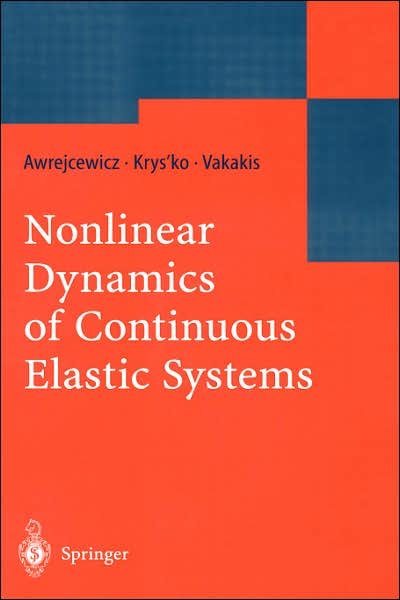 Cover for Jan Awrejcewicz · Nonlinear Dynamics of Continuous Elastic Systems (Innbunden bok) [2004 edition] (2004)