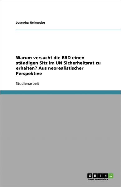 Warum versucht die BRD einen s - Helmecke - Livros - GRIN Verlag - 9783638753159 - 21 de novembro de 2007