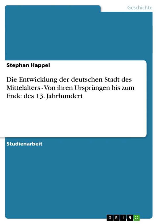 Cover for Happel · Die Entwicklung der deutschen St (Book) [German edition] (2013)