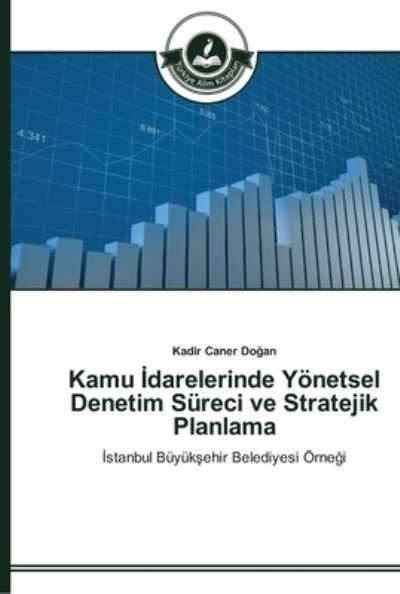 Cover for Dogan · Kamu  darelerinde Yönetsel Deneti (Book) (2015)