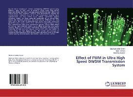 Cover for Saleh · Effect of FWM in Ultra High Speed (Book)