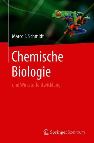 Cover for Schmidt · Chemische Biologie (Bog) (2020)