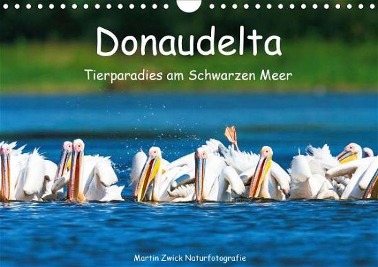 Cover for Zwick · Donaudelta - Tierparadies am Schw (Buch)