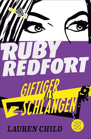 Cover for Lauren Child · Ruby Redfort – Giftiger als Schlangen (Book) (2023)