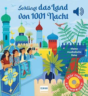 Cover for Emilie Collet · So klingt das Land von 1001 Nacht (Book) (2023)