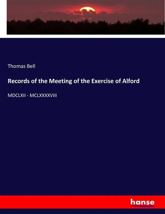 Records of the Meeting of the Exer - Bell - Libros -  - 9783743408159 - 6 de noviembre de 2016