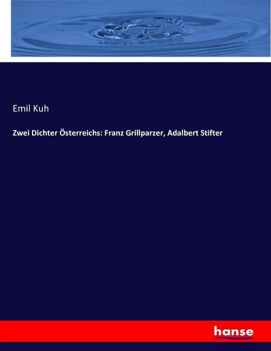 Cover for Kuh · Zwei Dichter Österreichs: Franz Gri (Bok) (2016)