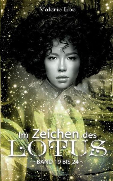 Cover for Loe · Im Zeichen des Lotus (Buch) (2019)