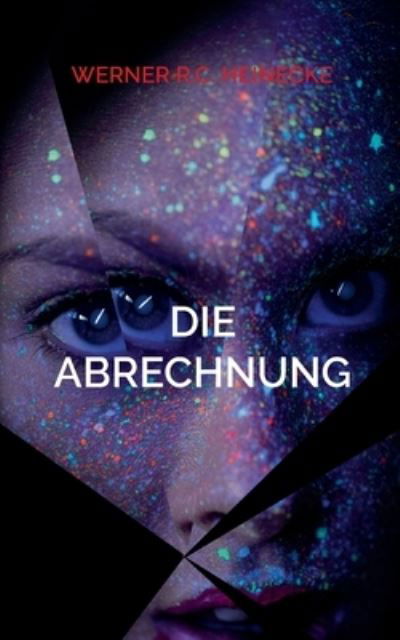 Cover for Heinecke · Die Abrechnung (N/A) (2021)