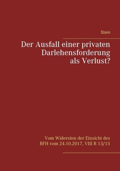 Cover for Stein · Der Ausfall einer privaten Darleh (Bok) (2018)