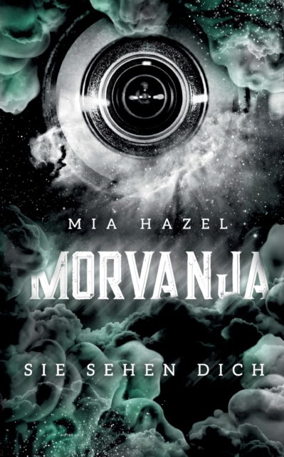 Cover for Mia Hazel · Morvanja (Paperback Book) (2021)