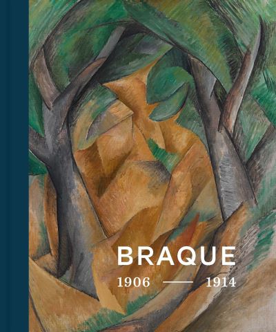 Cover for Georges Braque 1906 - 1914: Inventor of Cubism (Inbunden Bok) (2021)