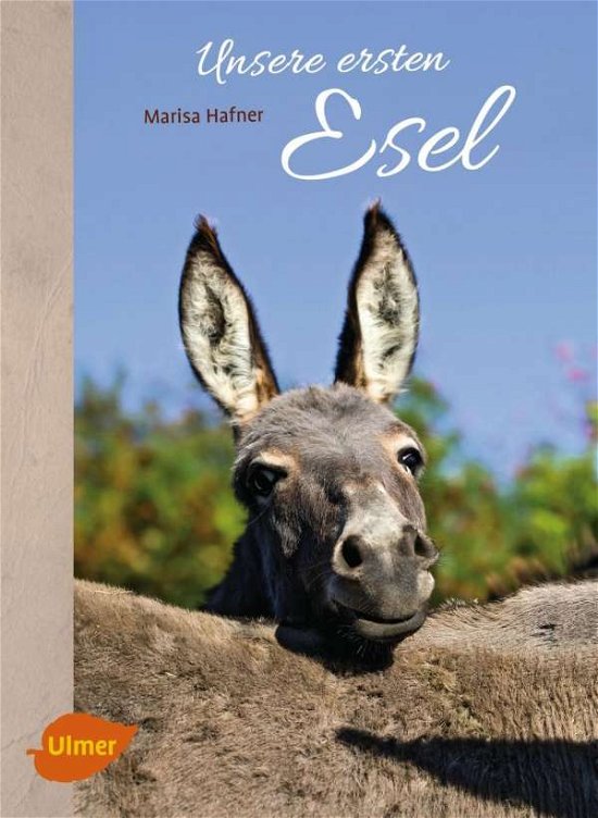 Cover for Hafner · Unsere ersten Esel (Buch)