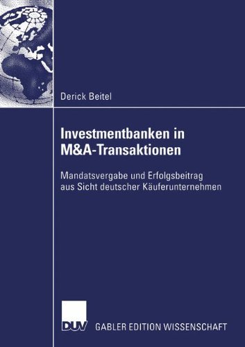 Cover for Derick Beitel · Investmentbanken in M&amp;A-Transaktionen (Paperback Bog) [2004 edition] (2004)