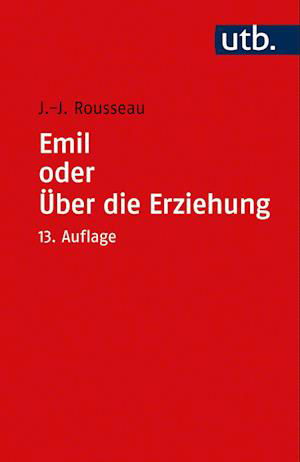 Cover for Jean-jacques Rousseau · UTB.0115 Rousseau.Emil o.d.Erziehung (Book)