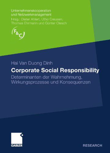 Cover for Hai Van Duong Dinh · Corporate Social Responsibility: Determinanten Der Wahrnehmung, Wirkungsprozesse Und Konsequenzen - Unternehmenskooperation Und Netzwerkmanagement (Paperback Book) [2011 edition] (2010)