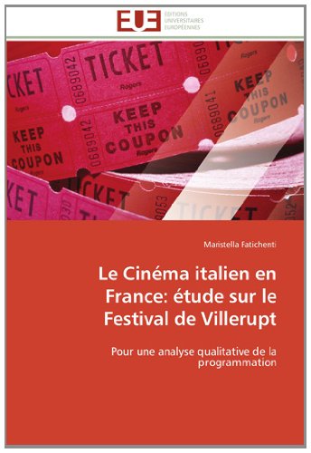 Cover for Maristella Fatichenti · Le Cinéma Italien en France: Étude Sur Le Festival De Villerupt: Pour Une Analyse Qualitative De La Programmation (Paperback Book) [French edition] (2018)