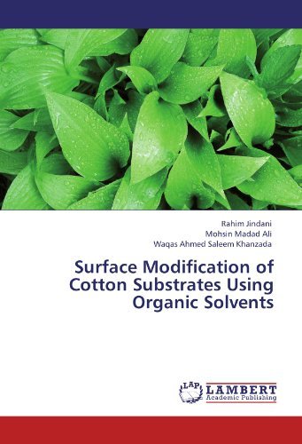 Cover for Waqas Ahmed Saleem Khanzada · Surface Modification of Cotton Substrates Using Organic Solvents (Taschenbuch) (2011)