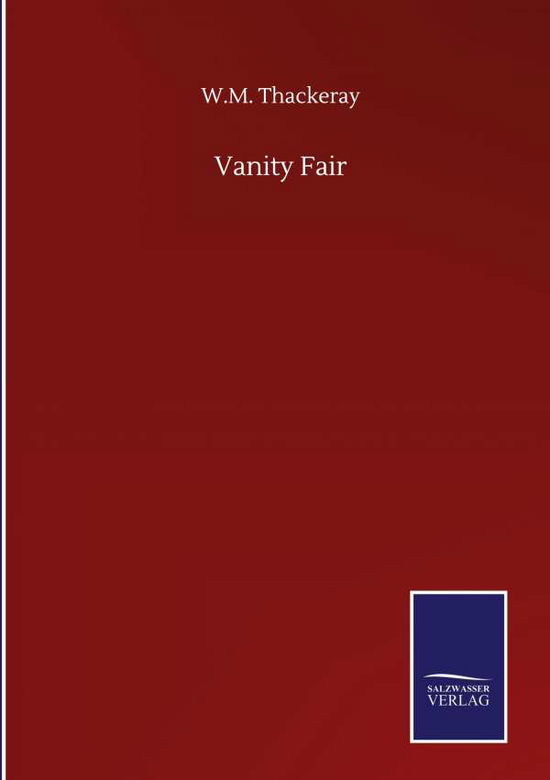 Cover for W M Thackeray · Vanity Fair (Hardcover Book) (2020)