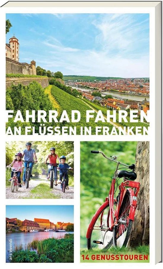 Fahrrad fahren an Flüssen in Franken (Book) (2024)