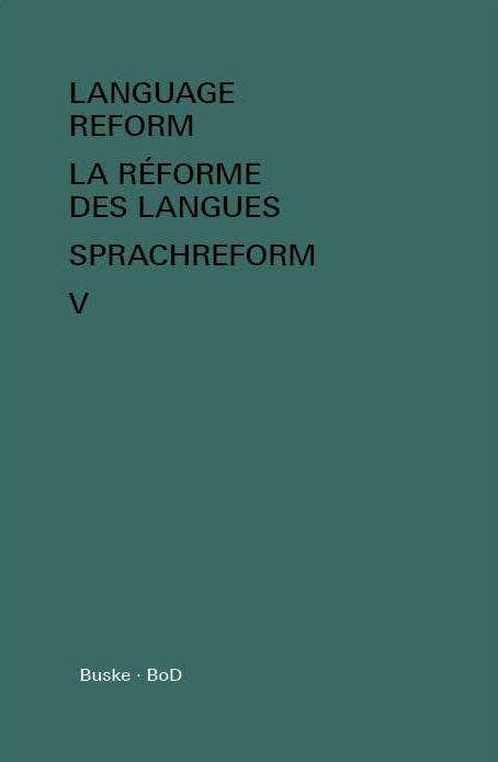Cover for Claude Hagege · Language Reform - La Reforme Des Langues - Sprachreform Vol. V (Hardcover Book) (1990)
